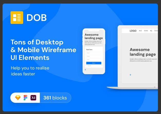 桌面和移动线框用户界面工具包DOB – Desktop & Mobile Wireframe UI Kit 桌面和移动线框用户界面工具包DOB – Desktop & Mobile Wireframe UI Kit
