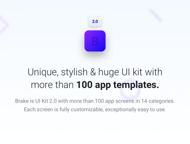 独特，时尚且超大的UI工具包，包含100多种移动应用模板.Brake UI Kit 2.0