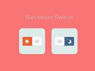 Sun Moon Switch