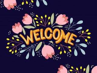 Welcome lettering with bright flowers