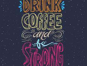 喝咖啡，坚强。